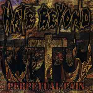 Hate Beyond - Perpetual Pain album
