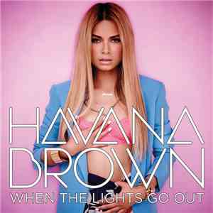 Havana Brown - When The Lights Go Out album