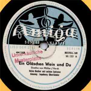 Heinz Becker Mit Seinen Solisten - Ein Gläschen Wein Und Du / Schlafe Nun Ein album