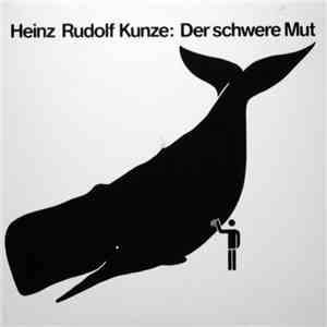 Heinz Rudolf Kunze - Der Schwere Mut album