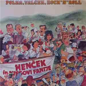 Henček In Njegovi Fantje - Polka, Valček, Rock'n'roll album