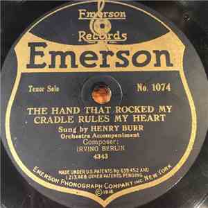 Henry Burr / Sam Ash - The Hand That Rocked My Cradle Rules My Heart / Hearts album