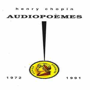 Henry Chopin - Audiopoèmes 1972 - 1991 album