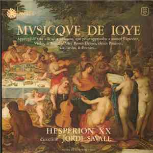 Hespèrion XX , Direction Jordi Savall - Mvsicqve De Ioye album