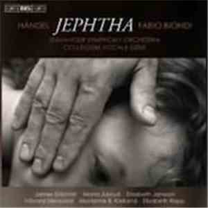 Händel, Stavanger Symphony Orchestra, Collegium Vocale Gent, Fabio Biondi, James Gilchrist, Mona Julsrud, Elisabeth Jansson, Håvard Stensvold, Marrianne B. Kielland, Elisabeth Rapp - Jephtha album
