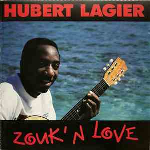 Hubert Lagier - Zouk'N Love album