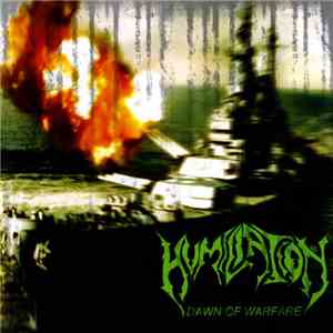Humiliation  - Dawn Of Warfare album