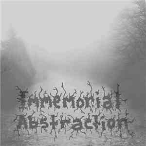 Immemorial Abstraction - Immemorial Abstraction album
