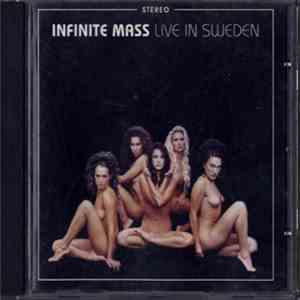 Infinite Mass - Live in Sweden album