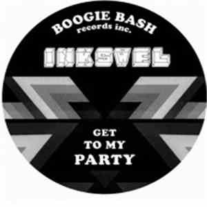 Inkswel - Get To My Party album
