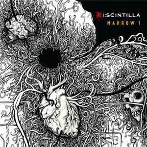 I:Scintilla - Marrow 1 album