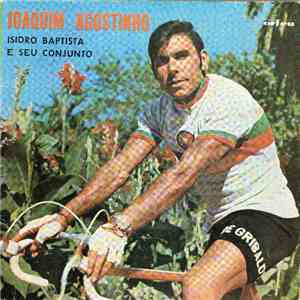 Isidro Baptista E Seu Conjunto - Joaquim Agostinho album
