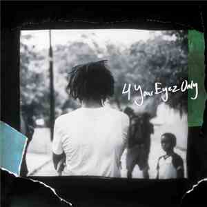 J. Cole - 4 Your Eyez Only album