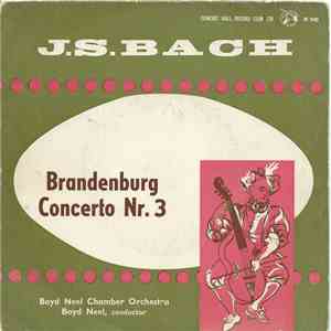 J. S. Bach / Boyd Neel / The Boyd Neel Chamber Orchestra - Brandenburg Concerto Nr. 3 album