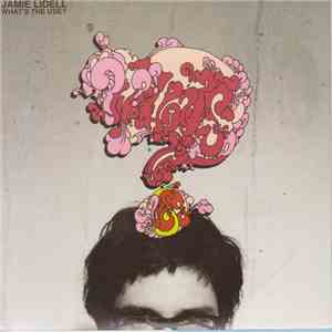 Jamie Lidell - What's The Use? album