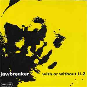 Jawbox / Jawbreaker - Air Waves Dream / With Or Without U-2 album