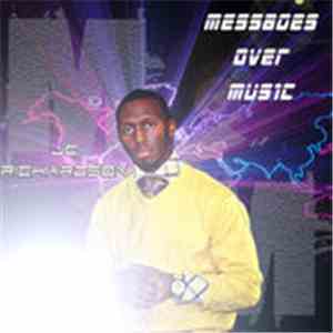J.C. Richardson - Messages Over Music album