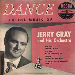 Jerry Gray And His Orchestra - Dance To The Music Of Jerry Gray And His Orchestra album