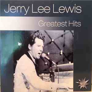 Jerry Lee Lewis - Greatest Hits album