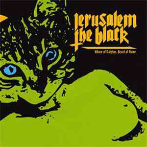 Jerusalem The Black - Whore Of Babylon, Beast Of Rome album