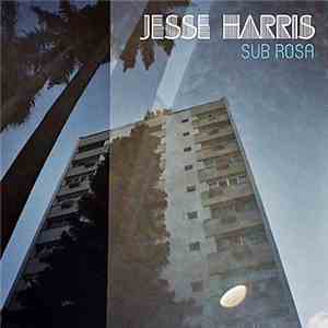 Jesse Harris - Sub Rosa album