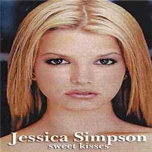 Jessica Simpson - Sweet Kisses album