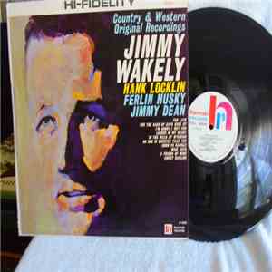Jimmy Wakely, Hank Locklin, Ferlin Husky, Jimmy Dean - Country & Western Original Recordings album