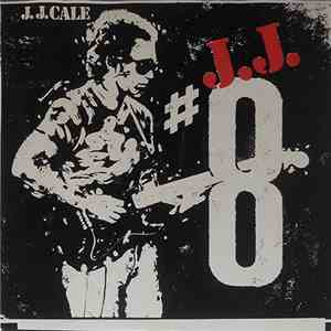 J.J. Cale - #8 album