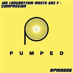 Joe Longbottom Meets Gaz F - Compassion album