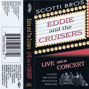 John Cafferty And The Beaver Brown Band - Eddie And The Cruisers Live And In Concert album