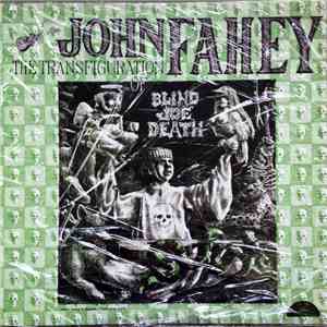 John Fahey - Volume 5 - The Transfiguration Of Blind Joe Death album