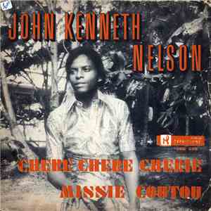 John Kenneth Nelson - Chère Chère Chérie / Missié Coutou album