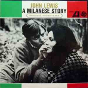 John Lewis  - A Milanese Story (Original Soundtrack) album