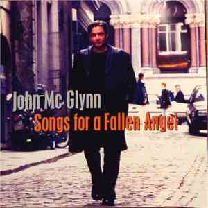 John Mc Glynn - Songs For A Fallen Angel album