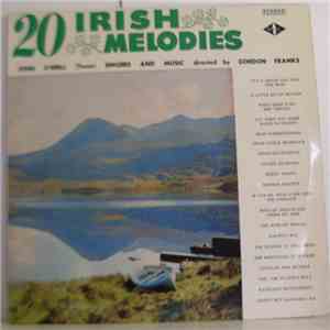 John O'Neill , Gordon Franks Singers And Music - 20 Irish Melodies album