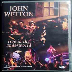 John Wetton - Live In The Underworld album