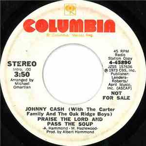 Johnny Cash With The Carter Family And The Oak Ridge Boys - Praise The Lord And Pass The Soup album