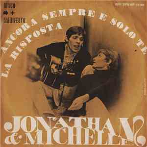 Jonathan & Michelle - Ancora Sempre E Solo Te / La Risposta album