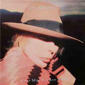 Joni Mitchell - Chalk Mark In A Rain Storm album