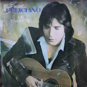 José Feliciano - Me Enamore album