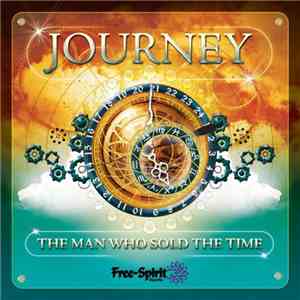 Journey  - The Man Who Sold The Time album