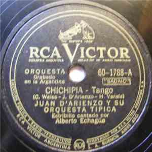 Juan D'Arienzo Y Su Orquesta Típica - Chichipia / La Morocha album
