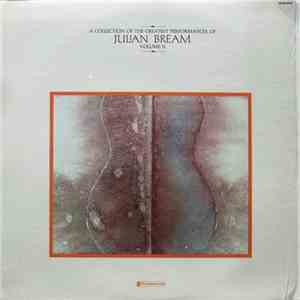 Julian Bream - A Collection Of The Greatest Performances Of Julian Bream Volume II album