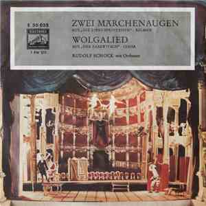 Kalman / Lehar ; Rudolf Schock - Zwei Märchenaugen / Wolgalied album