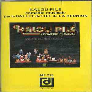 Kalou Pilé - Ballet De L'ïle De La Réunion album