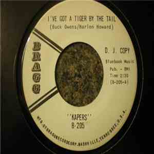 Kapers - I've Got A Tiger By The Tail / Love's Gonna Live Here album