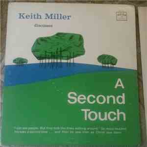 Keith Miller  - Keith Miller Discusses A Second Touch album