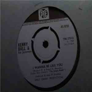 Kenny Ball And His Jazzmen - I Wanna Be Like You album