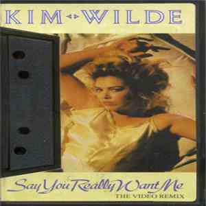Kim Wilde - Say You Really Want Me album