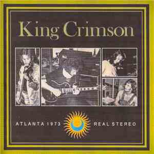 King Crimson - Atlanta 1973 Real Stereo album